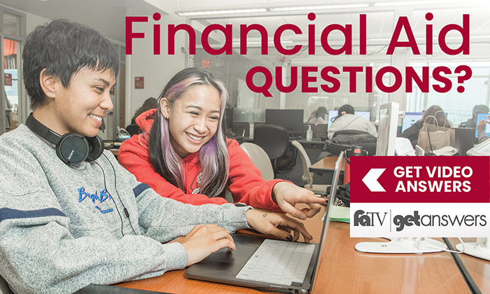 Financial Aid Questions? Get Video Answers